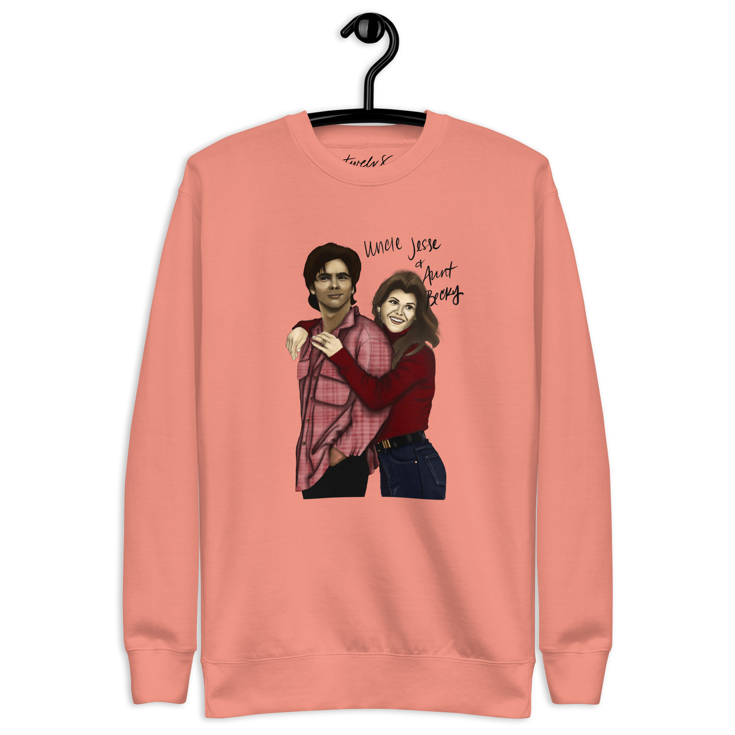 90's Love • Uncle Jesse & Aunt Becky Sweatshirt