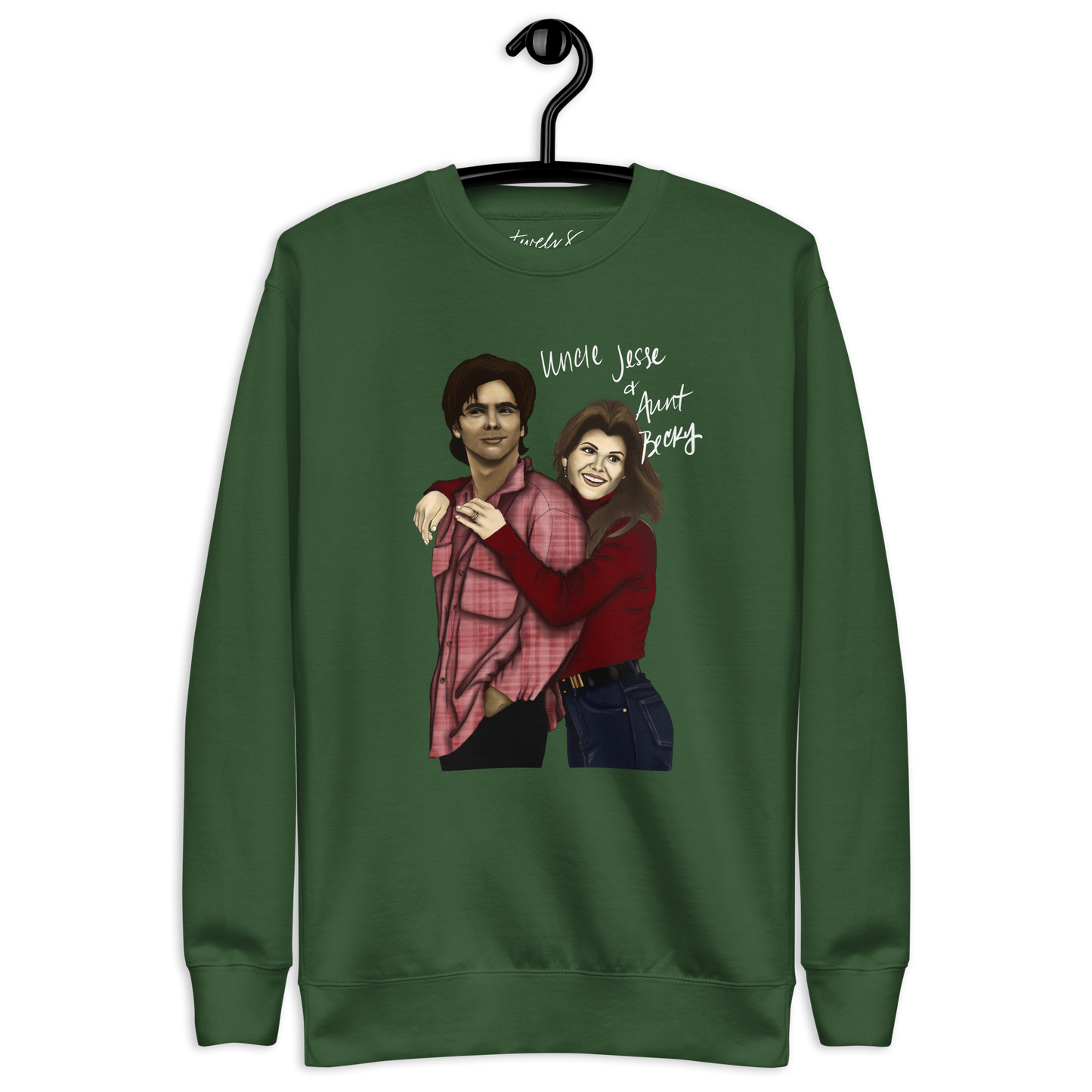 90's Love • Uncle Jesse & Aunt Becky Sweatshirt